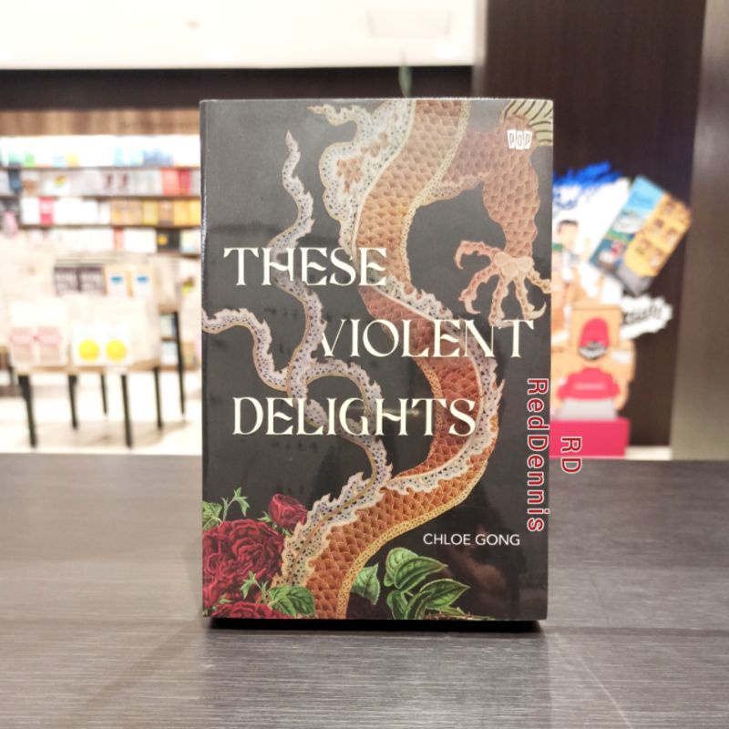 These Violent Delights - Chloe Gong