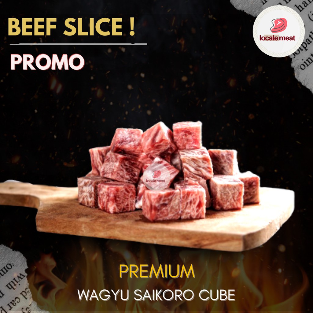 

FRESH CUT! Wagyu Beef Saikoro Cubes Meltique 1 Kg