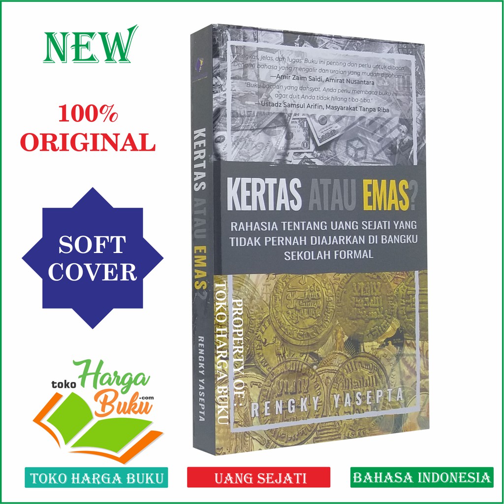 Buku Kertas atau Emas - Rahasia tentang Uang Sejati yang Tidak Pernah Diajarkan di Bangku Sekolah