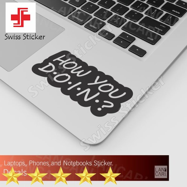

Terlaris Sticker Cutting how you doin Macbook Laptop decal Cut Stiker - Putih Keren