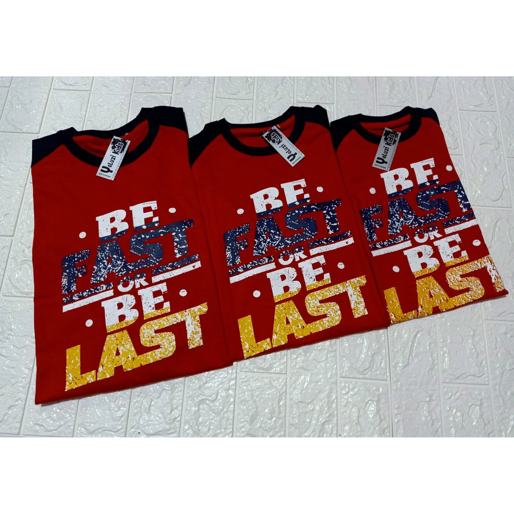 Kaos Couple Sarimbit keluarga Be Fast Be Last Merah Hitam yeluzi