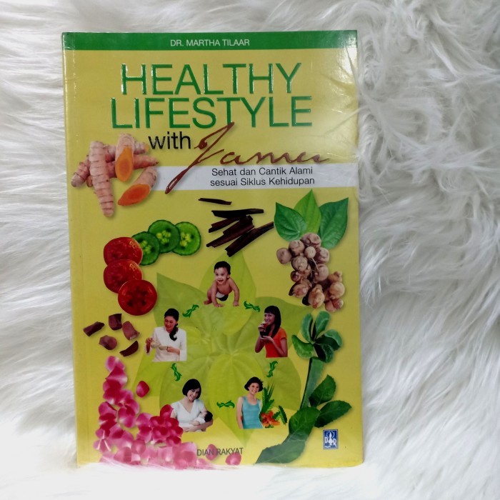ASLI BUKU HEALTHY LIFESTYLE WITH JAMU By DR Martha Tilaar FULL COLOUR