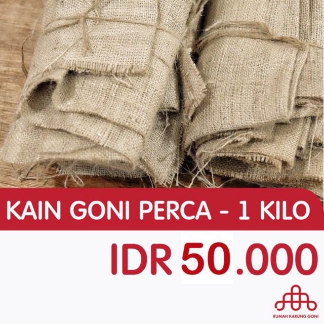 KARUNG GONI PERCA - POTONGAN KAIN GONI SISA PRODUKSI