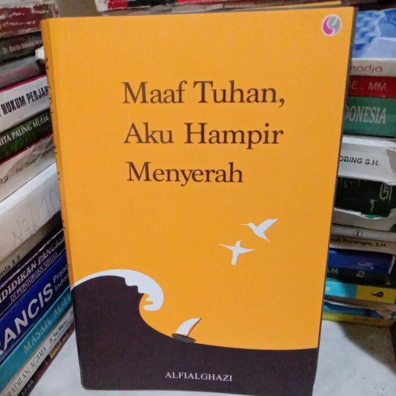 

maaf tuhan , aku hampir menyerah By Alfialghazi