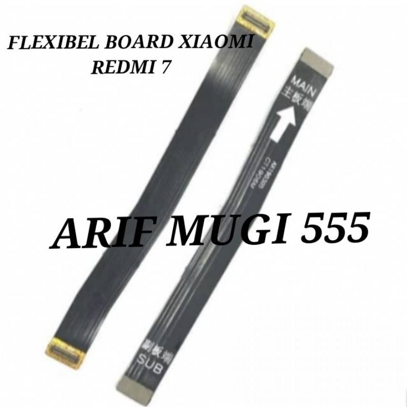 FLEXIBEL FLEXIBLE BOARD UI CONNECT LCD XIAOMI REDMI 7 ORIGINAL