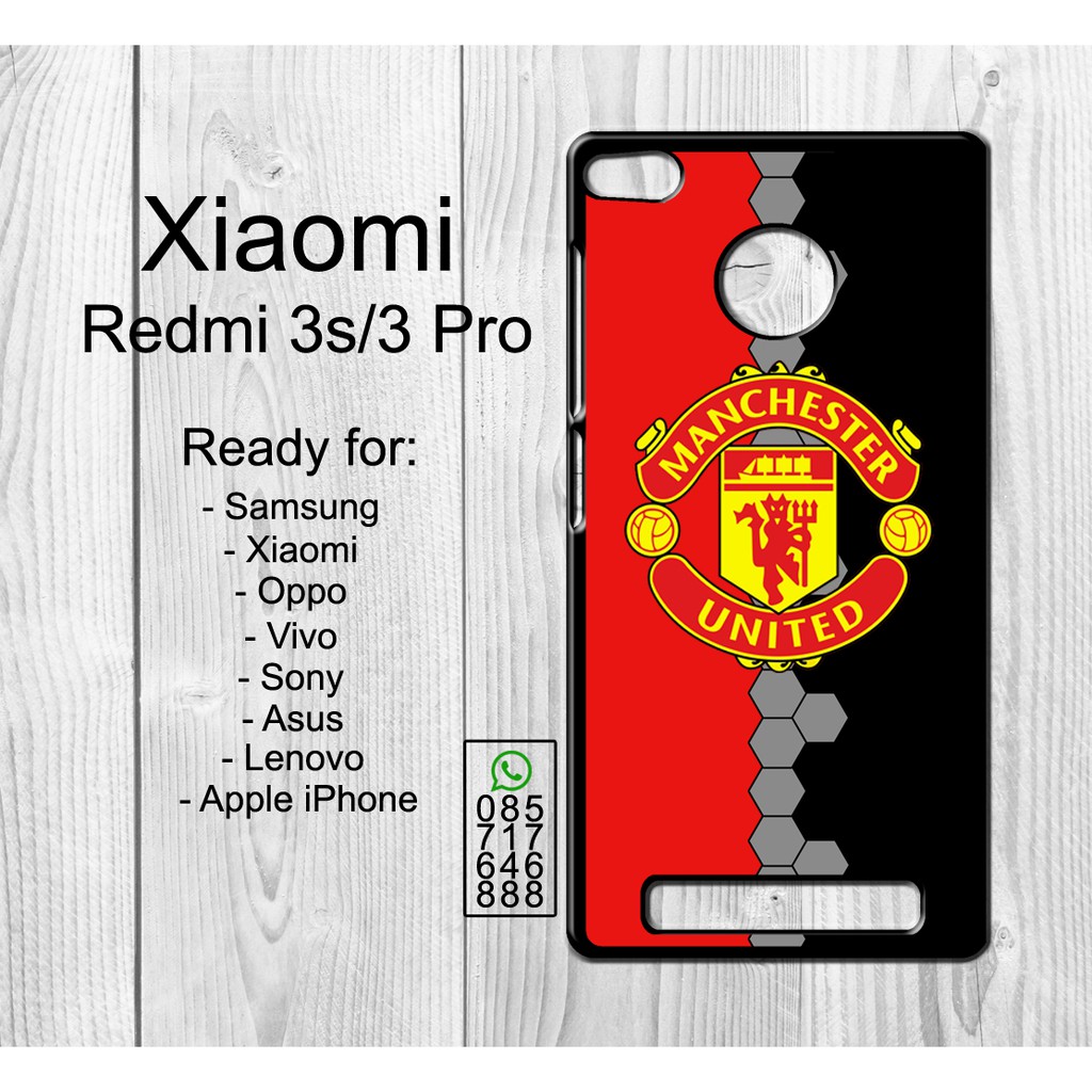 Custom Case Manchester United Case Xiaomi RedMi 3 Pro Shopee Indonesia