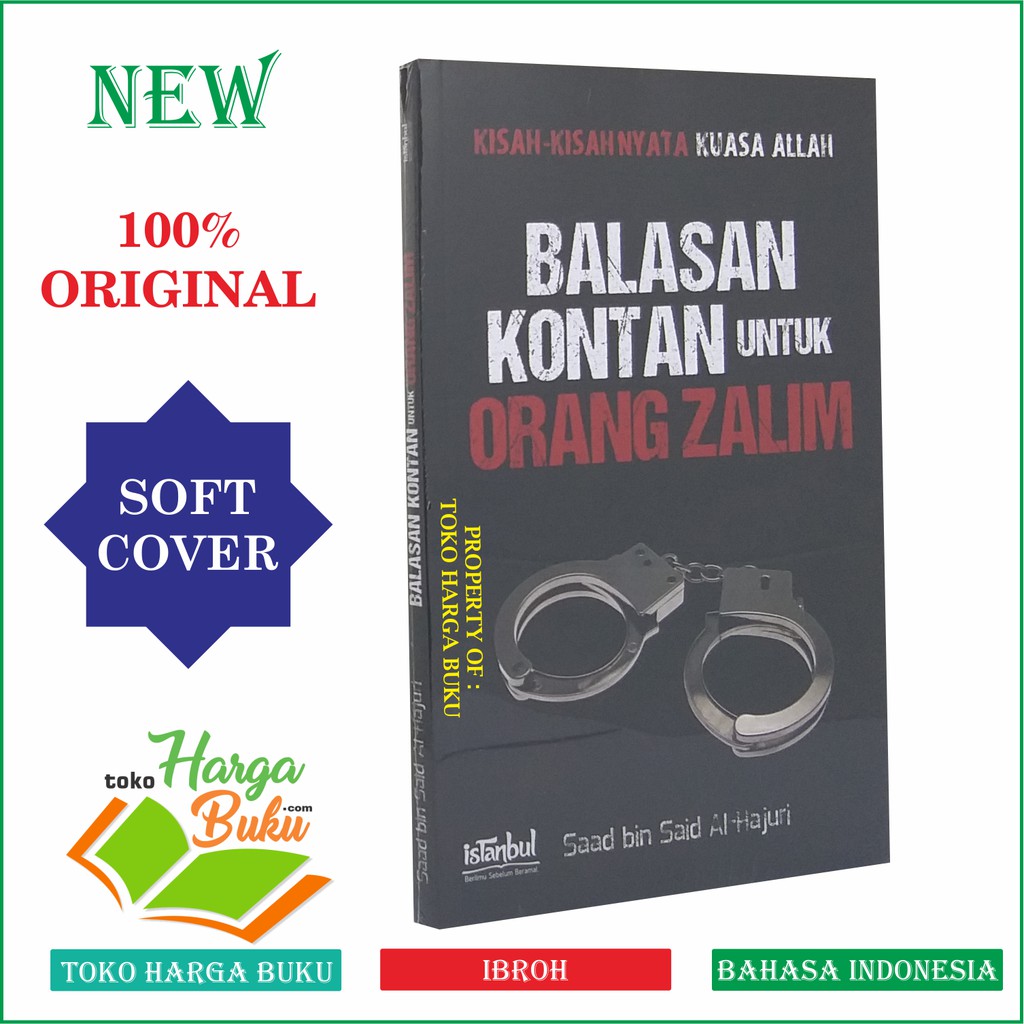 Foto Balasan Kontan Untuk Orang Zalim - Kisah-Kisah Nyata Kuasa Ilahi Penerbit Aqwam