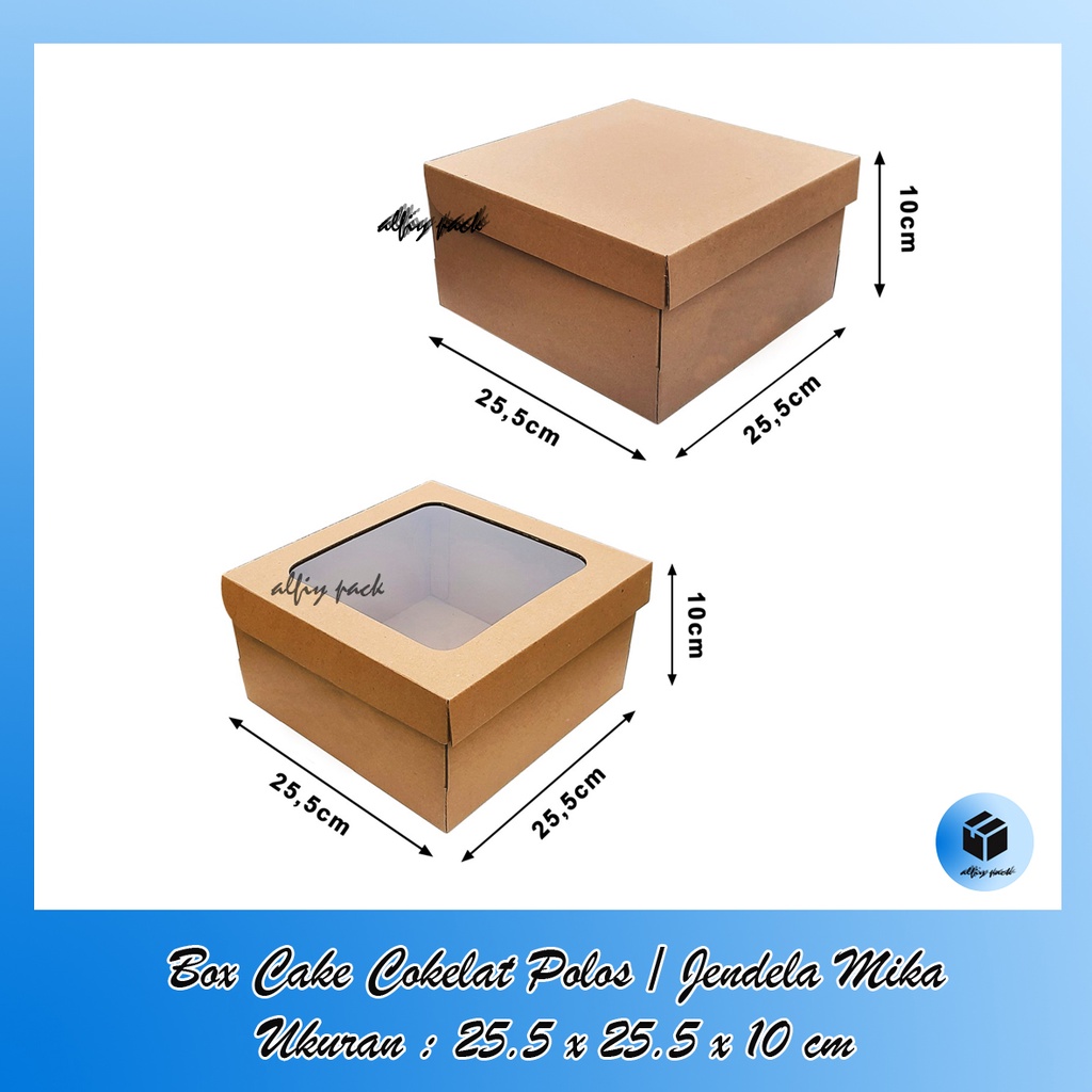 

1pack isi 10pcs BOX CAKE TART COKELAT POLOS / JENDELA MIKA UKURAN 25x25x10 CM KOTAK KARTON PACKAGING HAMPERS DUS BOLU TART SOVENIR BOKS / GIFTBOX