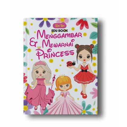 Buku Anak Edu Book: Menggambar dan Mewarnai Princess