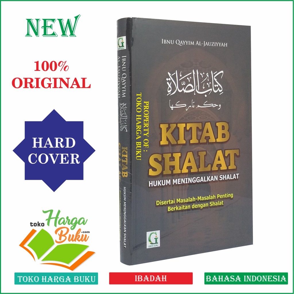 Kitab Shalat - Hukum Meninggalkan Shalat Penerbit Griya Ilmu