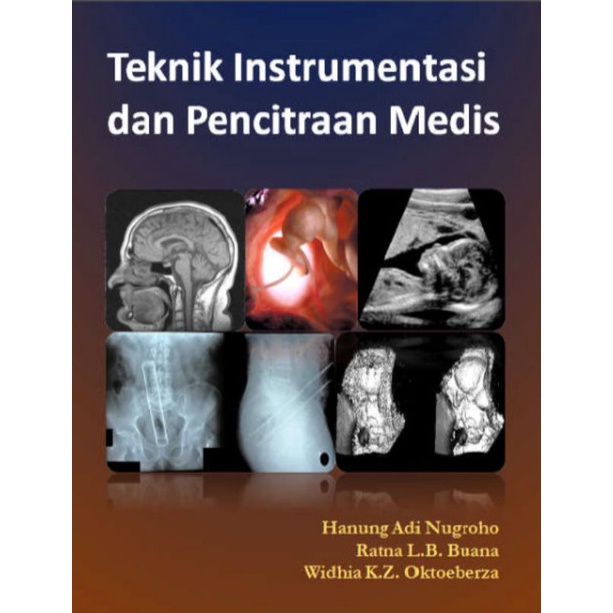 

TEKNIK INSTRUMENTASI DAN PENCITRAAN MEDIS