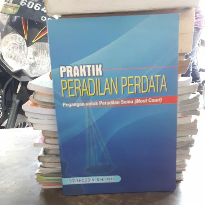 

BUKU ORIGINAL PRAKTIK PERADILAN PERDATA