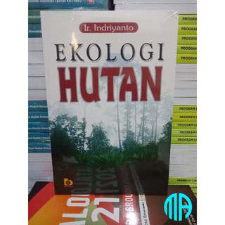 Ekologi Hutan - Ir. Indriyanto
