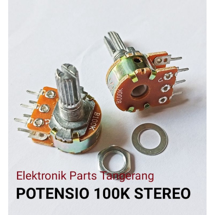 POTENSIO 100K STEREO / POTENSIO STEREO 100K / PEMUTAR VOLUME 100K / PEMBESAR VOLUME SPEKER 100K