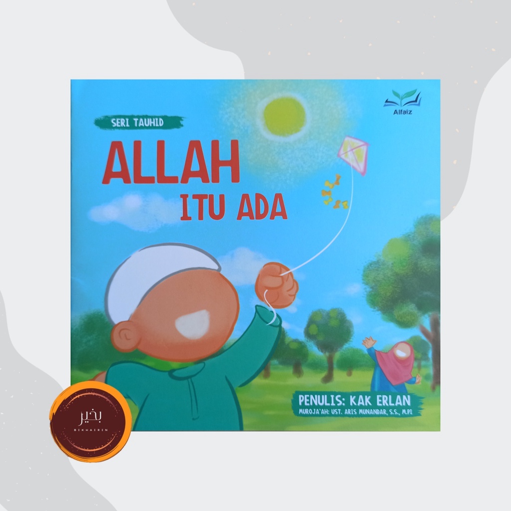 Seri Tauhid Kak Erlan - Allah Itu Ada (Original)