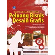 Buku Rahasia desain dan cetak - peluang bisnis desain grafis - Joko Raharjo