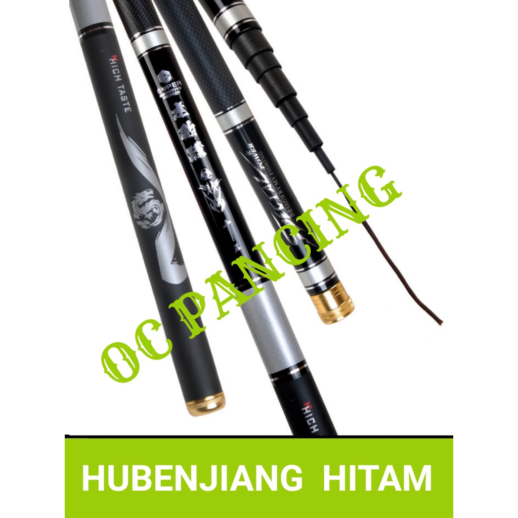 HUBENJIANG HITAM joran tegek BARU