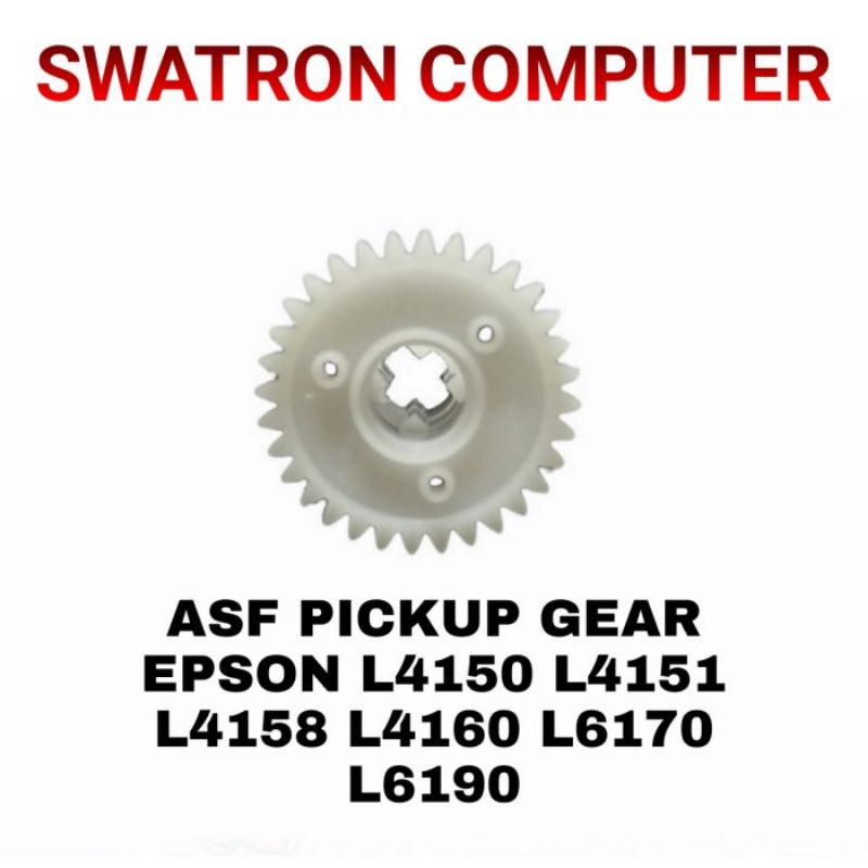 ASF PICKUP GEAR PICK UP EPSON L4150 L4151 L4158 L4160 L6170 L6190  L 4150 4151 4160 6170 6190