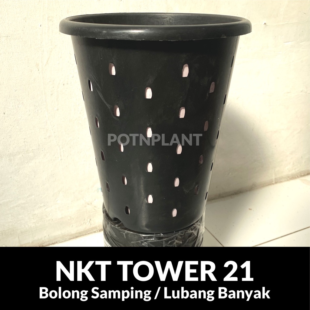 Pot Plastik NKT Tower 21 BOLONG SAMPING / LUBANG BANYAK - HITAM