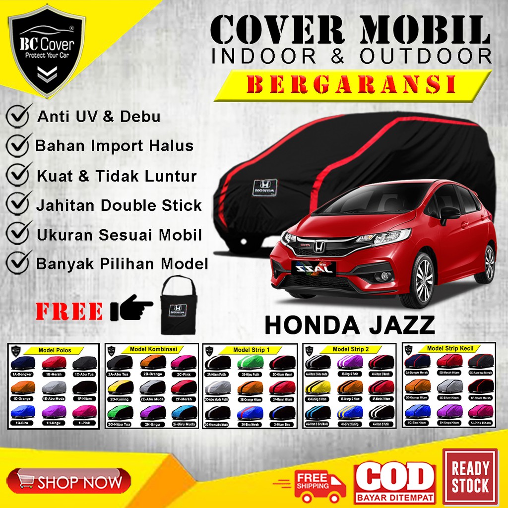 Body Cover Mobil Honda All New Jazz / Sarung Honda Jazz RS / Selimut Mantel Tutup Penutup Mobil All New Jazz Outdoor / Kerudung Mnatol Pelindung Jas Mobil Honda All New Jazz