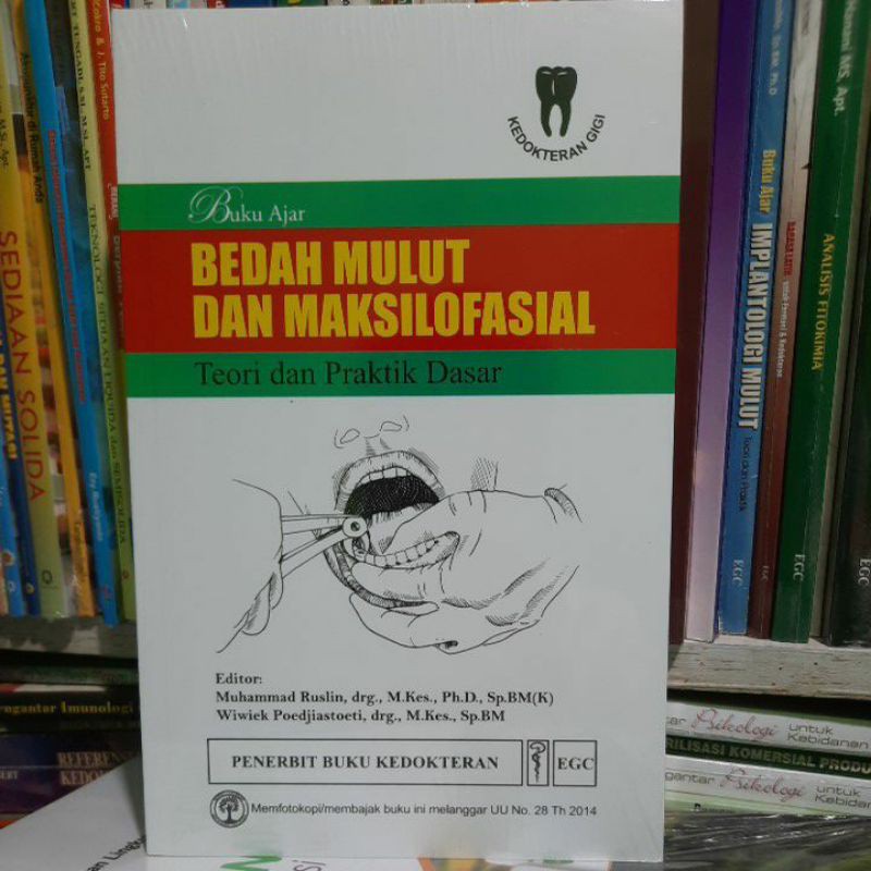 BUKU AJAR BEDAH MULUT MAKSILOFASIAL TEORI DAN PRAKTIK DASAR