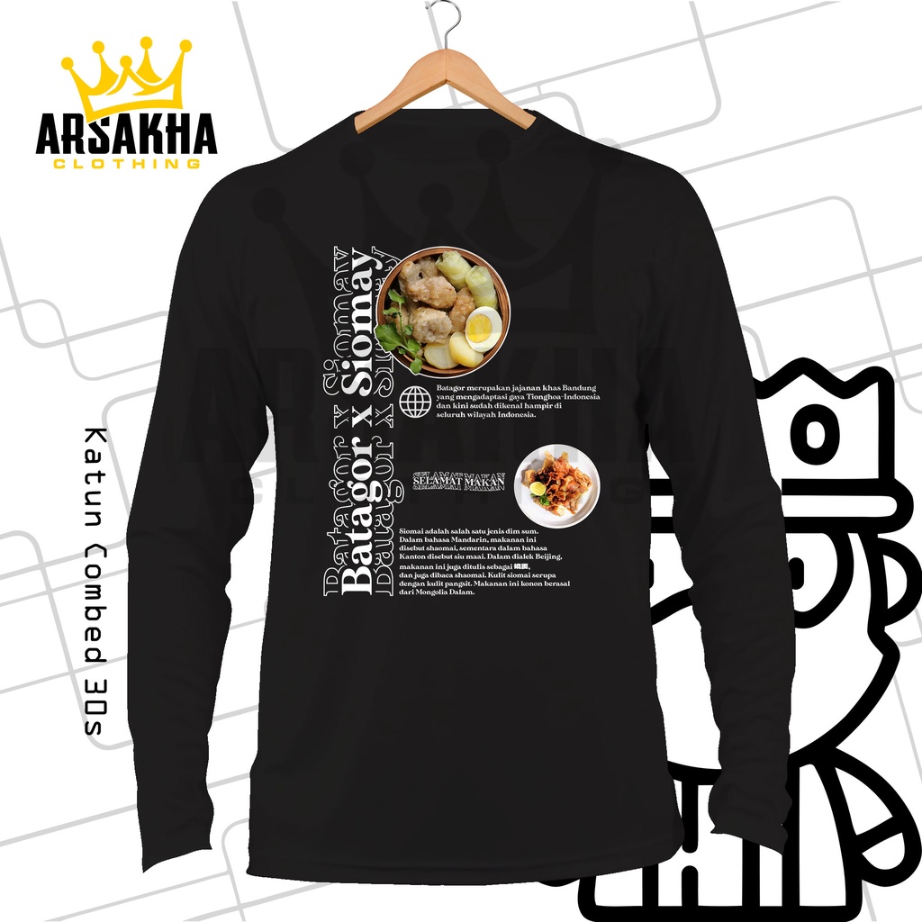 Kaos Lengan Panjang Batagor x Siomay Food Series Indonesia Baju Distro A3 by Arsakha Industries