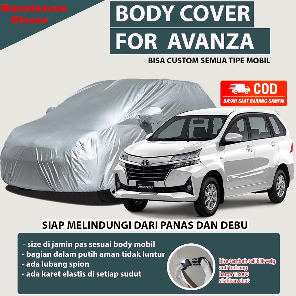 Body Cover / Sarung Mobil Avanza Xenia / All New, Grand, Veloz / Mantel Mobil Avanza Xenia