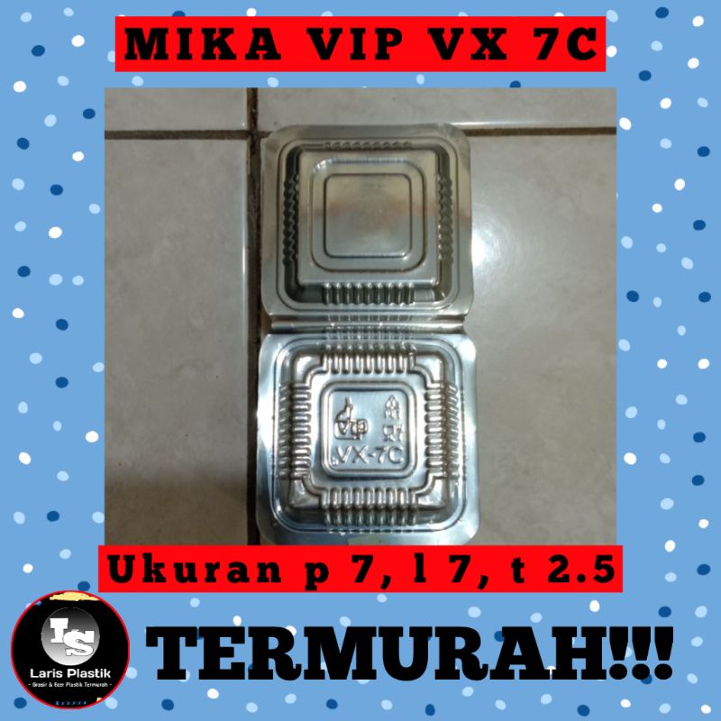 LS MIKA VIP VX 7C UKURAN 7x7x2.5 ISI 100 PCS MIKA KUE MIKA JENANG DODOL MIKA KLEPON TERMURAH