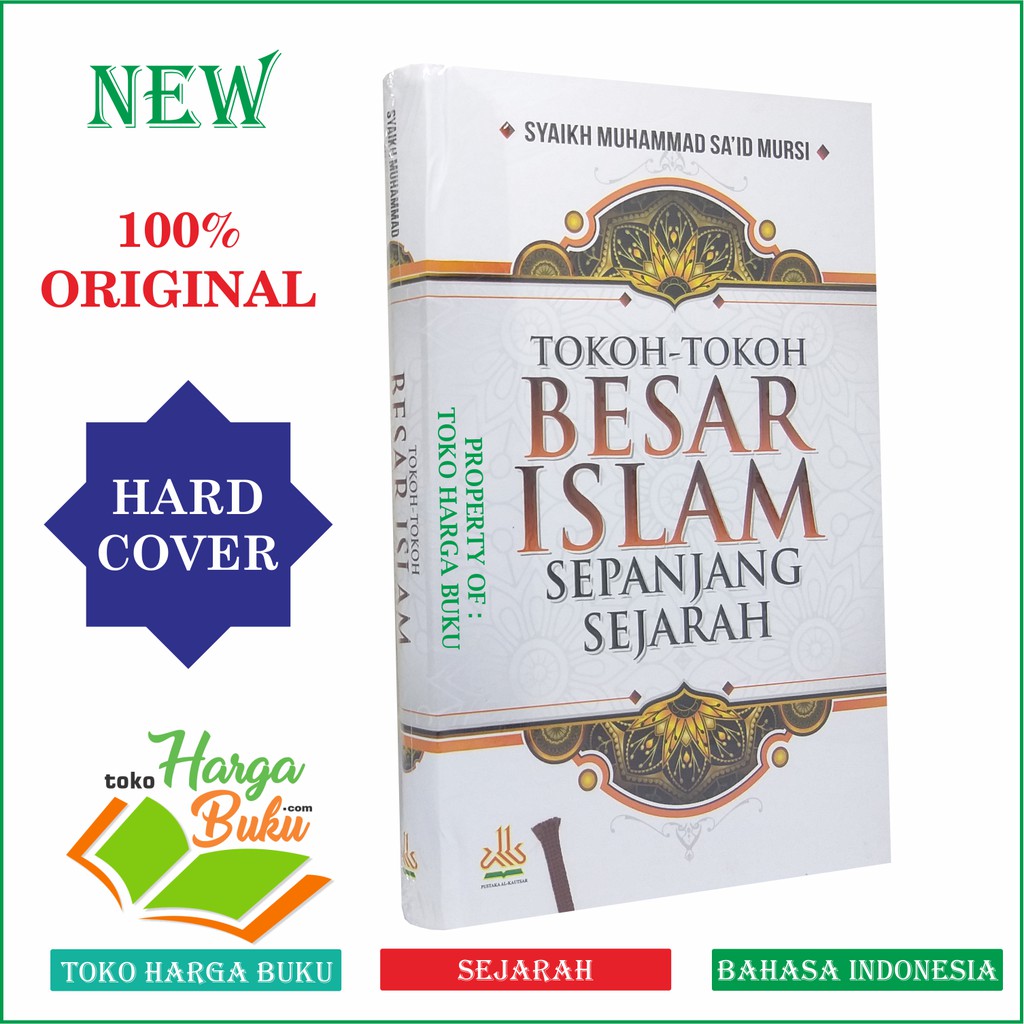 Foto Tokoh-Tokoh Besar Islam Sepanjang Sejarah ORIGINAL Karya Muhammad Sa'id Mursi Pustaka Al-Kautsar