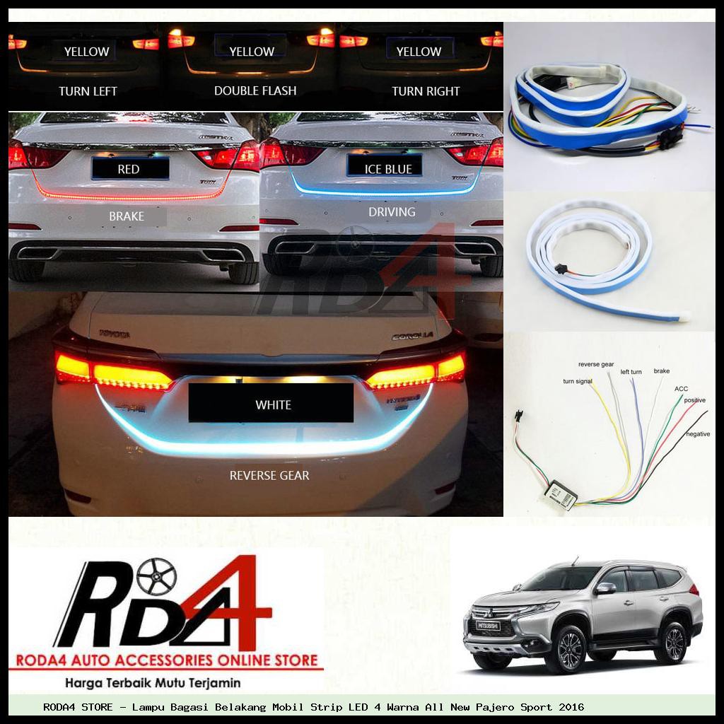 Lampu Bagasi Belakang Mobil Strip LED 4 Warna All New Pajero Sport 2016