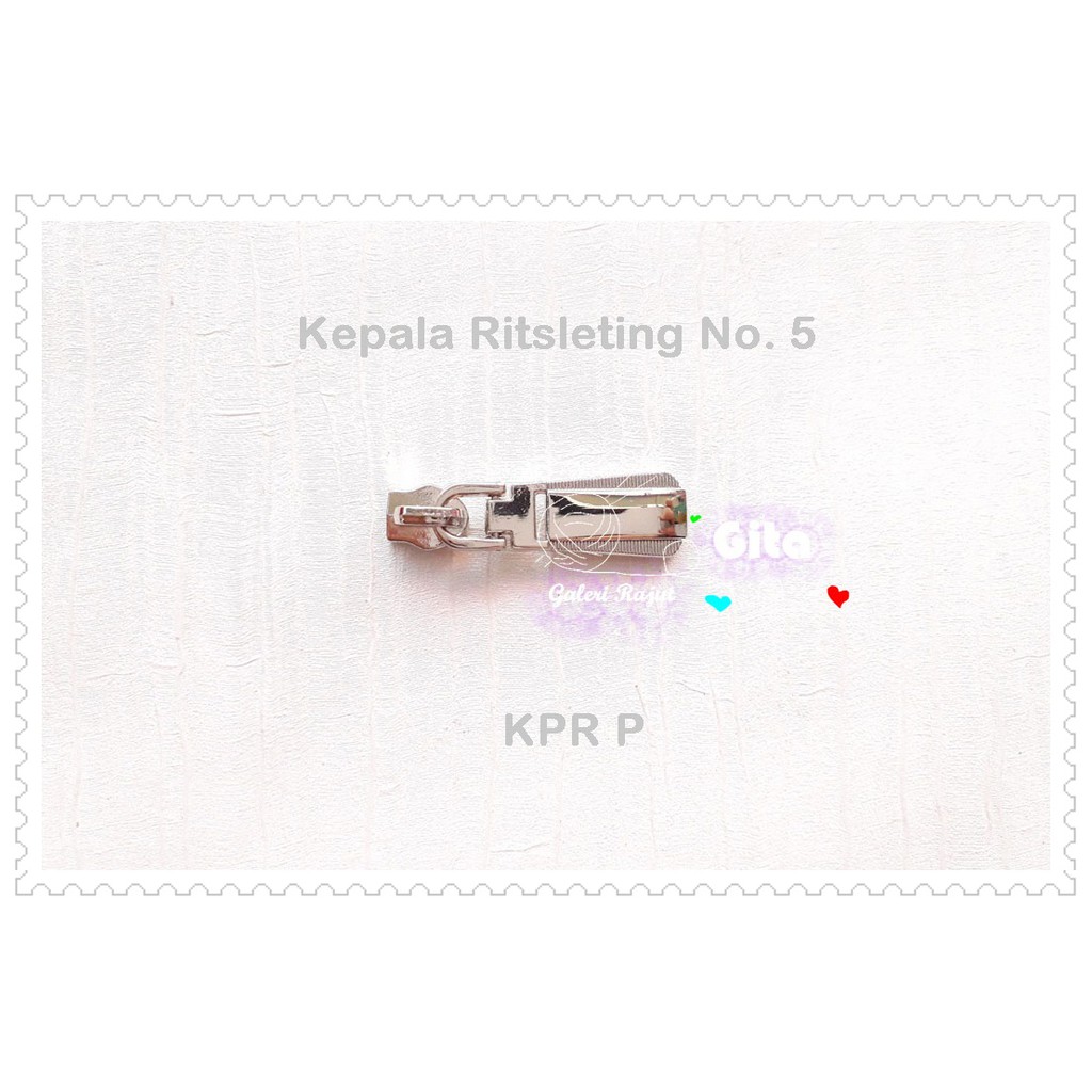 Kepala Resleting / Kepala Ritsleting No. 5 / Kepala Resleting No. 5