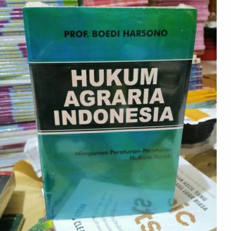 

hukum agraria indonesia himpunan peraturan hukum tanah by boedi harsono