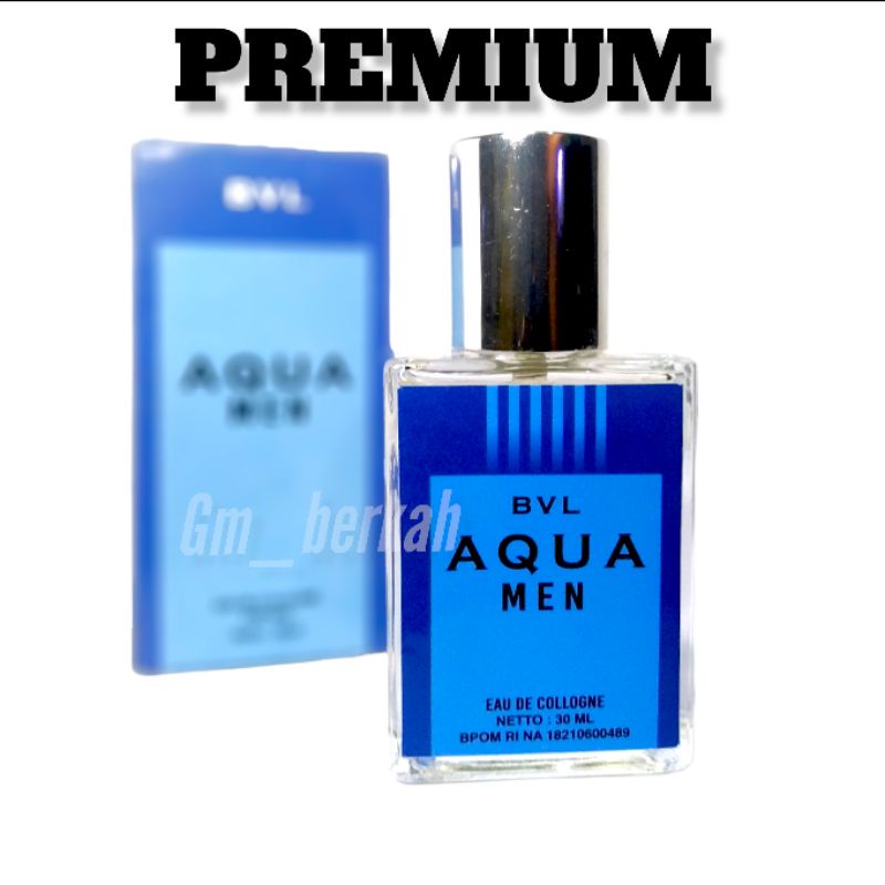 PARFUM PRIA BVL AQUA MEN PARFUM 30ML PARFUM COWOK TAHAN LAMA PARFUM PREMIUM LAKI LAKI KEKINIAN AROMA SEGAR SEHARIAN