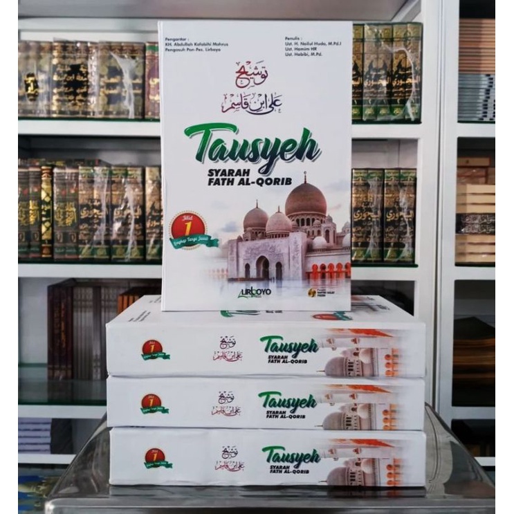 Terjemah Tausyeh Syarah Fathul Qarib Qorib - Kajian Tausyeh Fath Al-Qorib