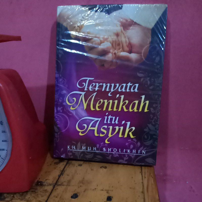 

BUKU TERNYATA MENIKAH ITU ASYIK