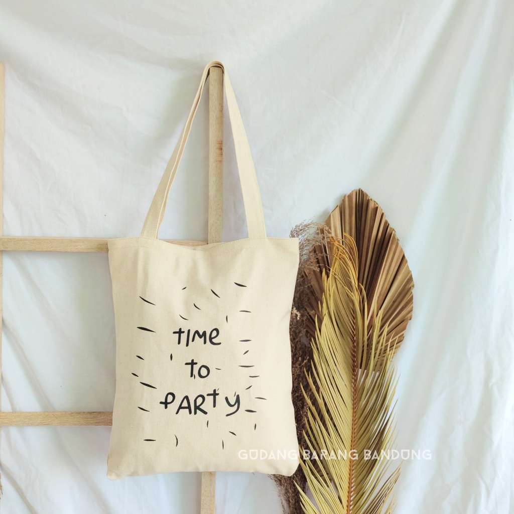 Tote Bag Kanvas Tebal Wanita dengan Resleting dan Desain Time to Party Gaya dan Fungsionalitas dalam Satu Tas yang Mengasyikkan!