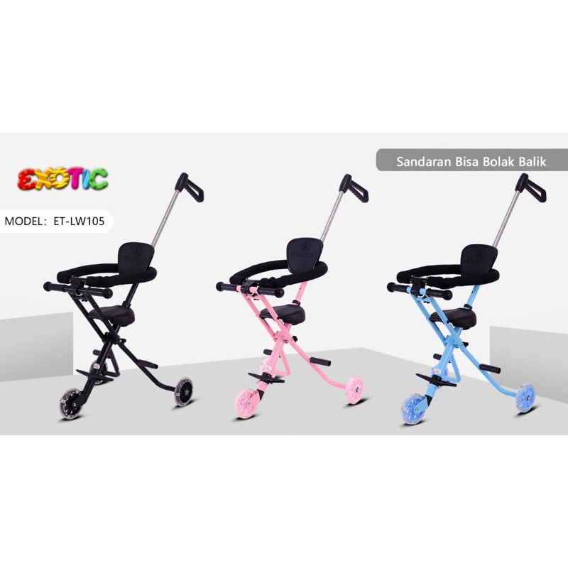 Stroller Exotic LW105 kereta dorong bayi / magic stroller / micro trike