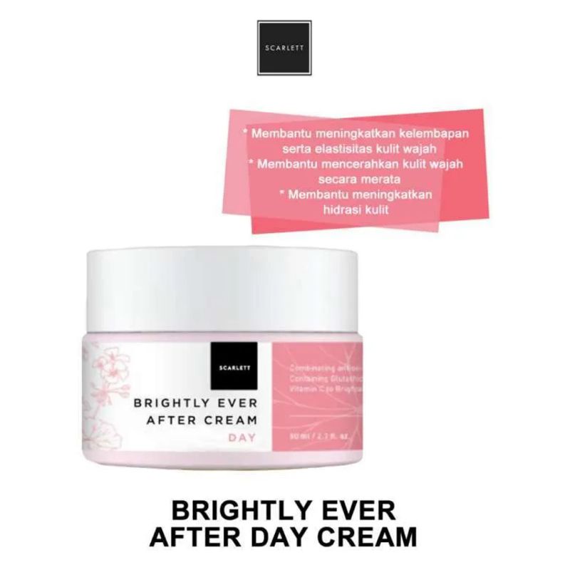 SCARLETT BRIGHTLY EVER AFTER DAY & NIGHT CREAM KRIM SIANG MALAM SCARLET