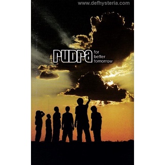 Rudra - for Better Tomorrow Audio Kaset Malta Music Indonesia catnr. MMI 0029