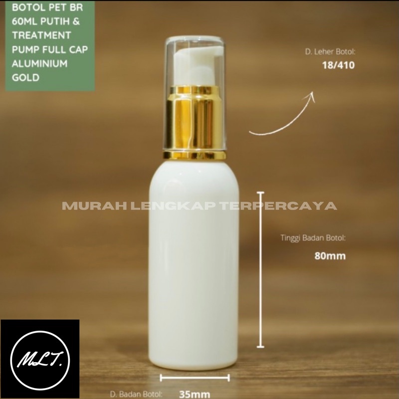 BOTOL 60ML PUTIH TREATMENT PUMP GOLD FULL CAP / BOTOL BR 60 ML PUTIH TREATMENT PUMP GOLD FULCAP PET WHITE SOLID 60 ML