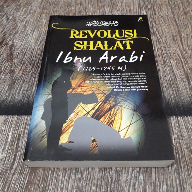 REVOLUSI SHALAT IBNU ARABI