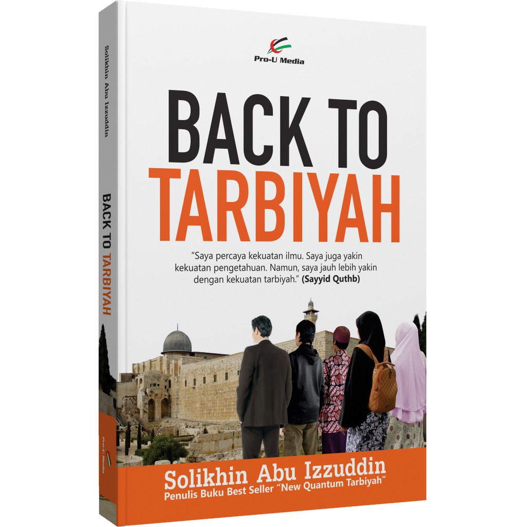 ProuMedia - Buku Best Seller - Back To Tarbiyah - Solikhin Abu Izzuddin ...