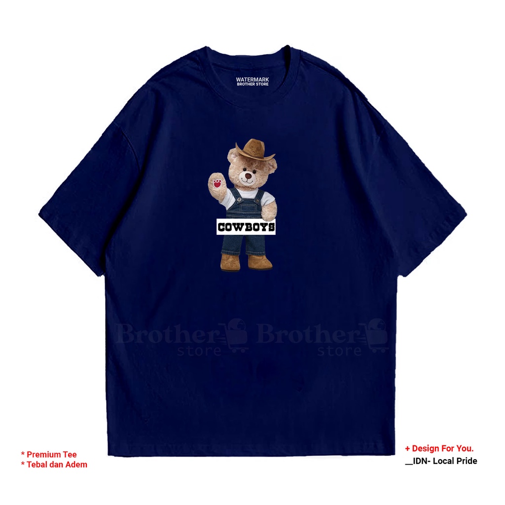 BROTHERSTORE - Kaos Distro Pria - KAOS COWOK CEWEK - Kaos Kata Kata - Coboys Bear Premium