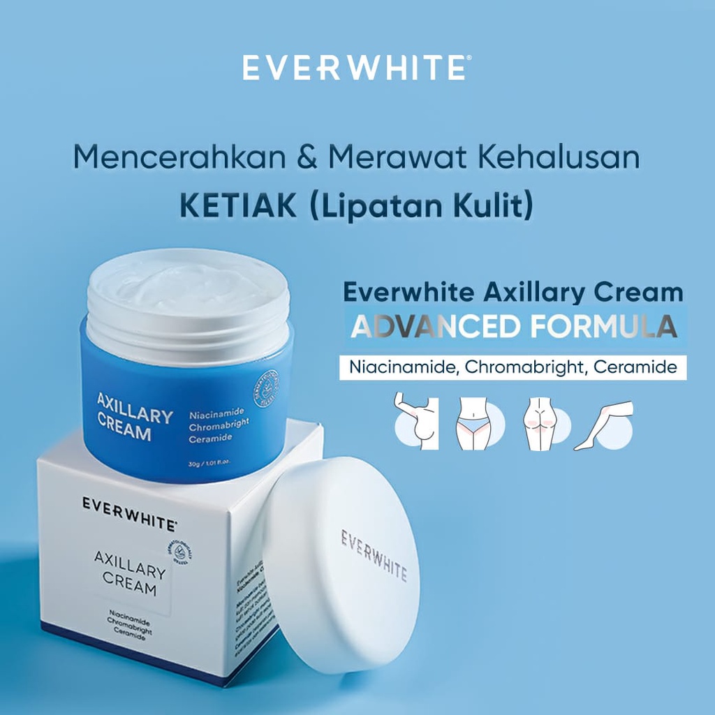 15Gram PEMUTIH KETIAK LEHER LUTUT SELANGKANGAN DAN BOKONG AMPUH PERMANEN BPOM EVERWHITE AXILLARY CREAM KRIM