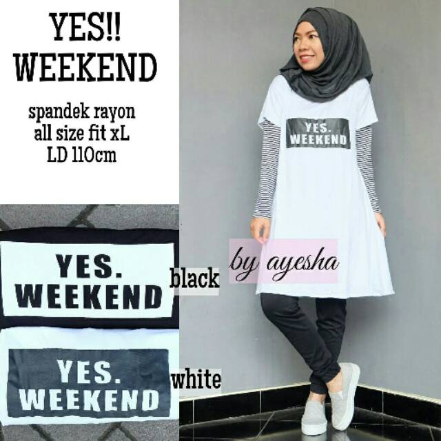Yess Weekend