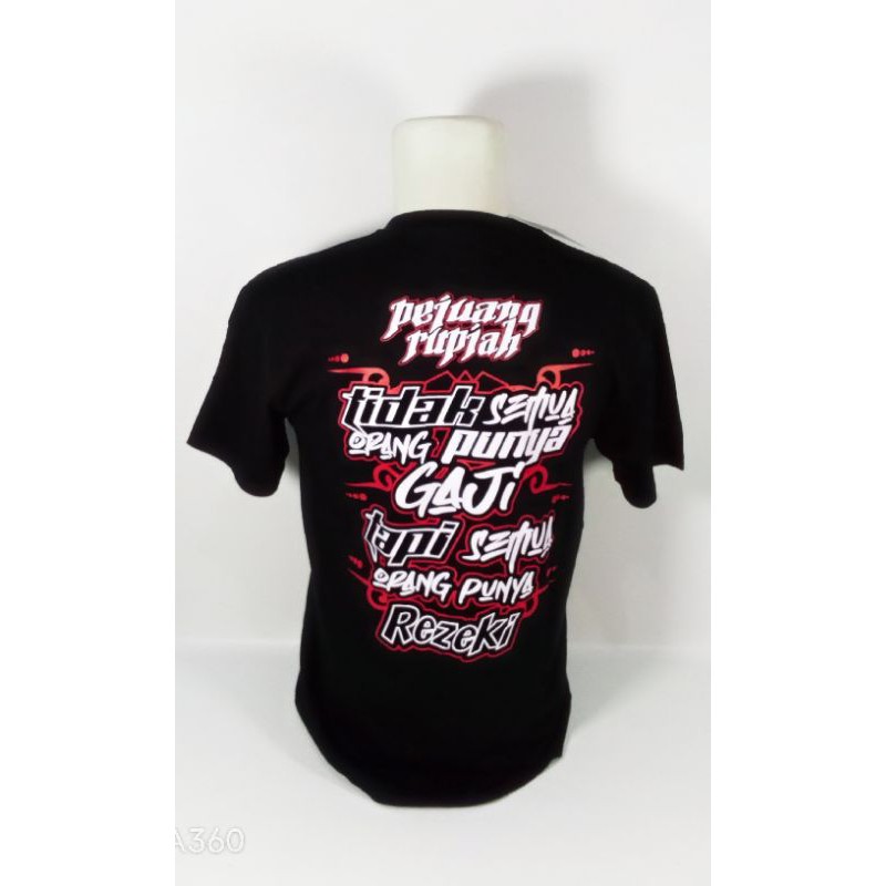 Kaos Pejuang Rupiah Rezeki Baju Penjuang Rupiah