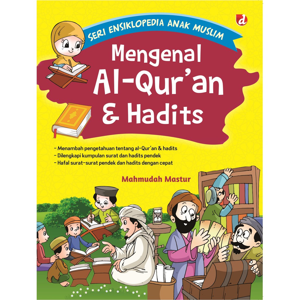 

Seri Ensiklopedia Anak Muslim Mengenal Al-Quran dan Hadits - DIVA Press