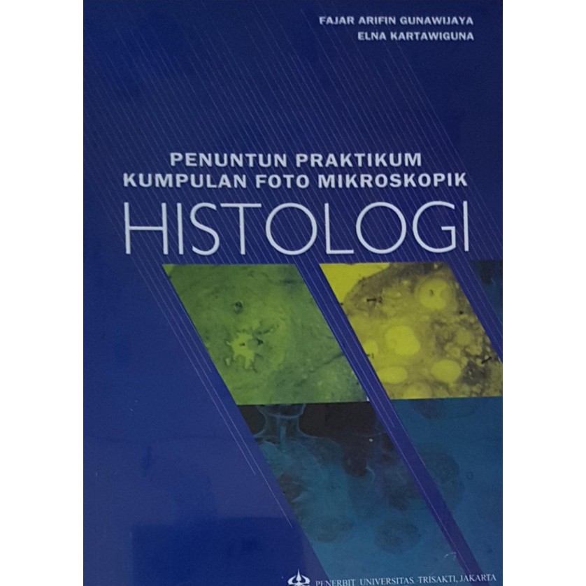 Buku Kedokteran [ORIGINAL] Penuntun Praktikum Histologi - Fajar Arifin