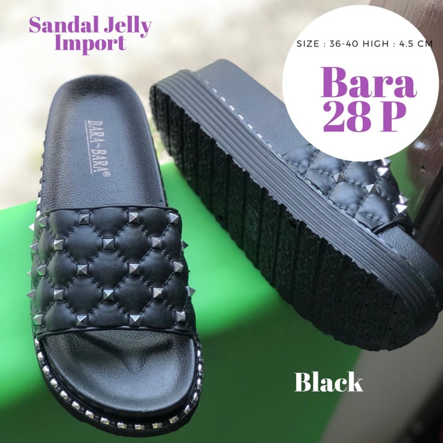 BARABARA 28 P Jellysandal Best Quality &amp; Import