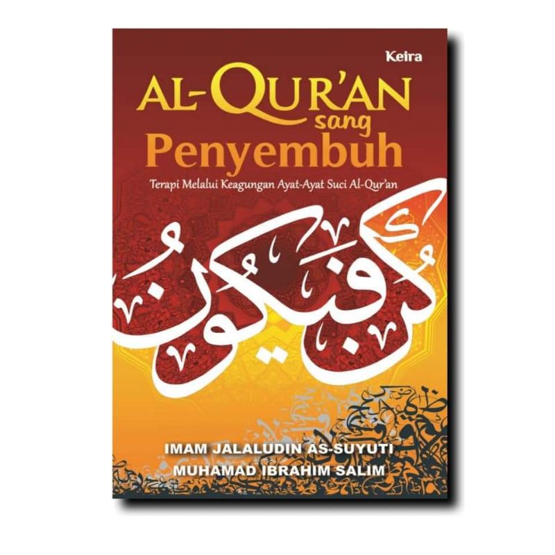 AL QURAN SANG PENYEMBUH TERAPI AYAT SUCI AL QURAN